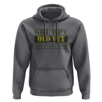 Funny Grumpy Old Vet I Do What I Want Hoodie Military Veteran