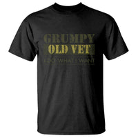 Funny Grumpy Old Vet I Do What I Want T Shirt Military Veteran