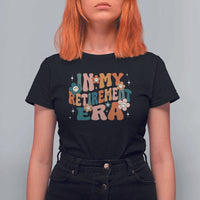 Funny In My Retirement Era T Shirt For Women Retired 2025 Retro Flower