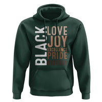 Black Love Joy Excellence Pride History Hoodie Proud African American