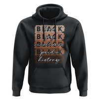 Black Love Joy Excellence Pride History Hoodie Proud African American Melanin Brush Stroke