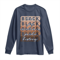 Black Love Joy Excellence Pride History Long Sleeve Shirt Proud African American Melanin Brush Stroke