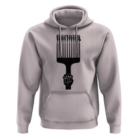 Afro Pick Comb Strong Black Power Fist Hoodie
