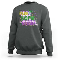 Play Some Boosie Mardi Gras Sweatshirt Funny Fat Tuesday Coquette Louisiana Carnival