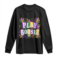 Funny Play Boosie Mardi Gras Long Sleeve Shirt Fat Tuesday Carnival Fleur De Lis Music