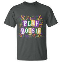 Funny Play Boosie Mardi Gras T Shirt Fat Tuesday Carnival Fleur De Lis Music