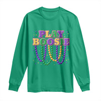 Funny Play Boosie Mardi Gras Long Sleeve Shirt Beads Fat Tuesday Carnival