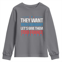 Funny They Want 1939 Germany Let's Give Them 1789 France Youth Sweatshirt Political History
