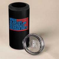 When Injustice Becomes Law Resistance Becomes Duty 4 in 1 Can Cooler Tumbler Thomas Jefferson Quotes