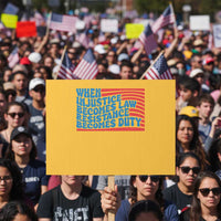 When Injustice Becomes Law Resistance Becomes Duty Protest Sign Thomas Jefferson Quotes - Wonder Print Shop