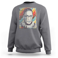 When Injustice Becomes Law Resistance Becomes Duty Sweatshirt RBG Quote