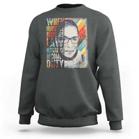 When Injustice Becomes Law Resistance Becomes Duty Sweatshirt RBG Quote