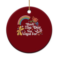 Have The Day You Voted For Ceramic Ornament Retro Rainbow - Wonder Print Shop