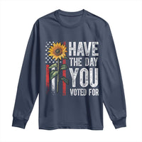 Have The Day You Voted For Long Sleeve Shirt Vintage American Flag Sunflower