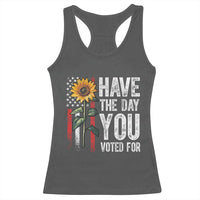 Have The Day You Voted For Racerback Tank Top Vintage American Flag Sunflower