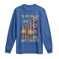 DOGE In Big Balls We Trust 2025 Long Sleeve Shirt Vintage Betsy Ross Flag
