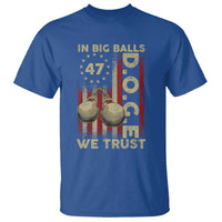 DOGE In Big Balls We Trust 2025 T Shirt Vintage Betsy Ross Flag