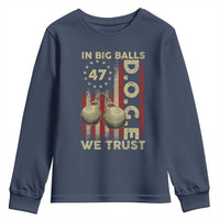 DOGE In Big Balls We Trust 2025 Youth Sweatshirt Vintage Betsy Ross Flag