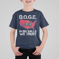 DOGE In Big Balls We Trust 2025 T Shirt For Kid Vintage American Map
