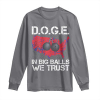 DOGE In Big Balls We Trust 2025 Long Sleeve Shirt Vintage American Map