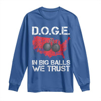 DOGE In Big Balls We Trust 2025 Long Sleeve Shirt Vintage American Map