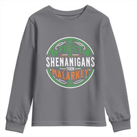 Funny First Shenanigans Then Malarkey Youth Sweatshirt Irish Shamrock St Patrick's Day