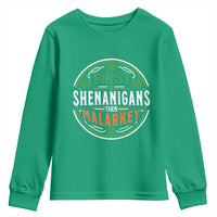 Funny First Shenanigans Then Malarkey Youth Sweatshirt Irish Shamrock St Patrick's Day
