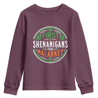 Funny First Shenanigans Then Malarkey Youth Sweatshirt Irish Shamrock St Patrick's Day