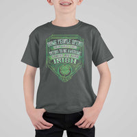 Funny Irish Pride T Shirt For Kid Some People Spend Their Whole Lives Trying To Be Awesome Others Are Born Irish