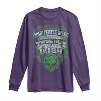 Funny Irish Pride Long Sleeve Shirt Some People Spend Their Whole Lives Trying To Be Awesome Others Are Born Irish