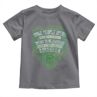 Funny Irish Pride Toddler T Shirt Some People Spend Their Whole Lives Trying To Be Awesome Others Are Born Irish