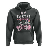 Funny Easter Day Birthday Girl Hoodie Born On Easter Day Eggs