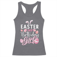 Funny Easter Day Birthday Girl Racerback Tank Top Born On Easter Day Eggs