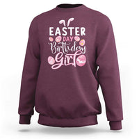 Funny Easter Day Birthday Girl Sweatshirt Born On Easter Day Eggs
