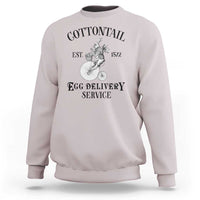 Funny Easter Day Cottontail Egg Delivery Service Sweatshirt Bunny Rabbit