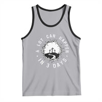 A Lot Can Happen In 3 Days Tank Top Vintage Crown Of Thorns Easter Day Good Friday Religious Christian