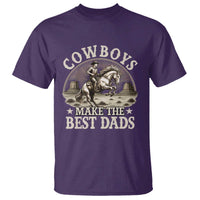 Funny Cowboys Make The Best Dads T Shirt Western Country Father's Day