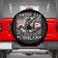 Funny Cowboy Dad Like A Regular Dad But Cooler Spare Tire Cover Western Country Dad Father's Day