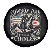 Funny Cowboy Dad Like A Regular Dad But Cooler Spare Tire Cover Western Country Dad Father's Day