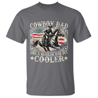 Funny Cowboy Dad Like A Regular Dad But Cooler T Shirt Western Country Dad Father's Day