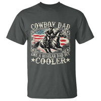 Funny Cowboy Dad Like A Regular Dad But Cooler T Shirt Western Country Dad Father's Day