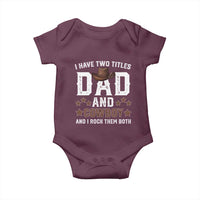 Funny I Have Two Titles Dad And Cowboy And I Rock Them Both Baby Onesie Western Dad Father's Day