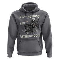Funny Ain't No Hood Like Fatherhood Hoodie Skeleton Dad Father's Day