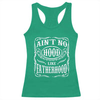 Aint No Hood Like Fatherhood Racerback Tank Top Dad Jokes Fathers Day