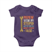 Funny Papaw Can't Fix Stupid But He Can Fix What Stupid Does Baby Onesie Grandpa Father's Day