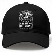 Funny Horse Race Betting Baseball Cap Weekend Forecast Betting With A Chance Of Drinking