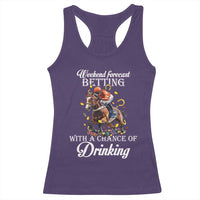 Funny Weekend Forecast Betting With A Chance Of Drinking Racerback Tank Top Horse Racing