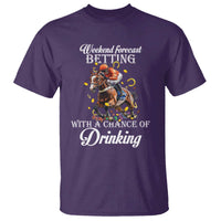 Funny Weekend Forecast Betting With A Chance Of Drinking T Shirt Horse Racing
