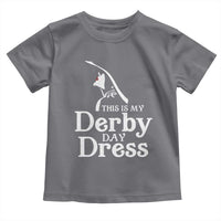 Funny This Is My Derby Day Dress Toddler T Shirt Horse Racing Fascinator Hat