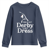 Funny This Is My Derby Day Dress Youth Sweatshirt Horse Racing Fascinator Hat